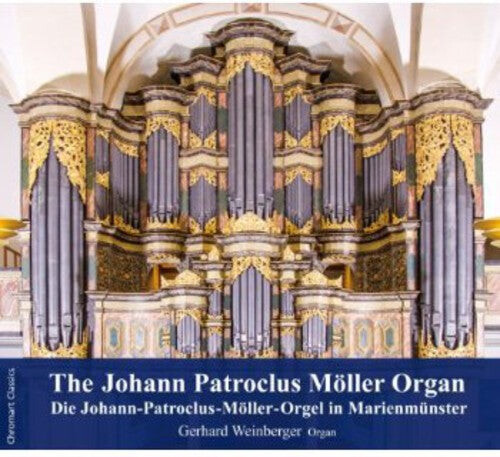 

CD диск Bach, J.S. / Weinberger, Gerhard: Johann Patroclus Moeller Organ
