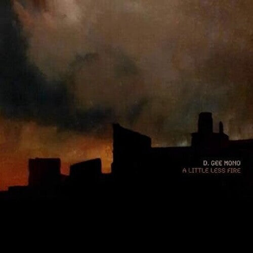 

Виниловая пластинка D. Gee Mono: Little Less Fire [Orange Colored Vinyl]