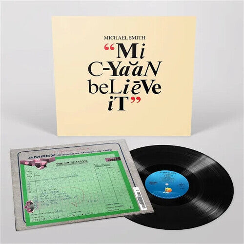 

Виниловая пластинка Smith, Michael: Mi Cyaan Believe It