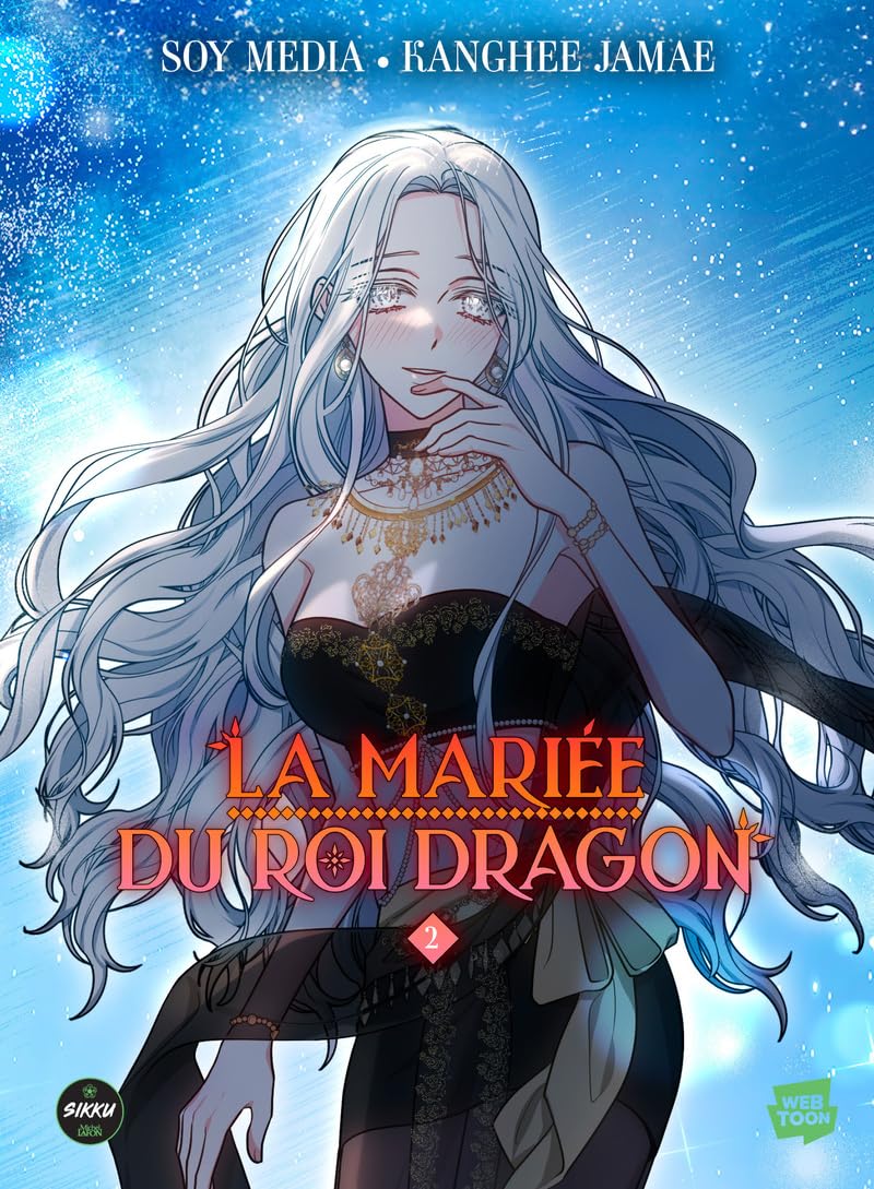 

La Mariée du roi dragon - Tome 2 (SIKKU WEBTOON)
