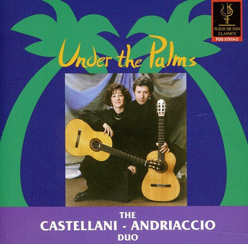 

CD диск Castellani & Andriaccio: Under the Palms: Albeniz, Viana, Etc