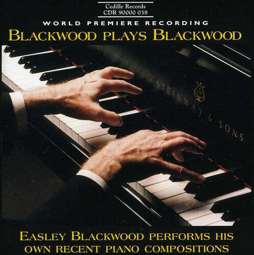 

CD диск Blackwood: Blackwood Plays Blackwood: Recent Piano Works