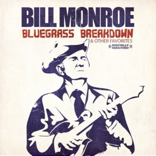 

CD диск Monroe, Bill: Bluegrass Breakdown