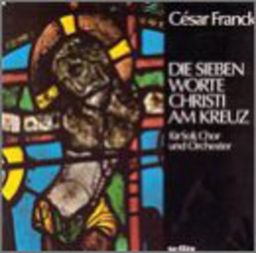 

CD диск Franck / Wiens / Mettre / Pfeiffer / Ingram / Beck: Seven Words of Christ on the Cross