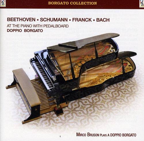 

CD диск Bruson / Beethoven / Schumann: Beethoven & Schumann & Franck & Bach at Piano