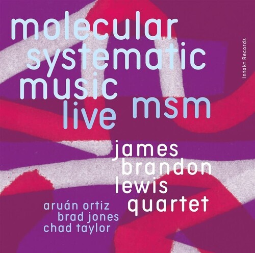 

CD диск Lewis, James Brandon: Molecular Systematic Music: Live