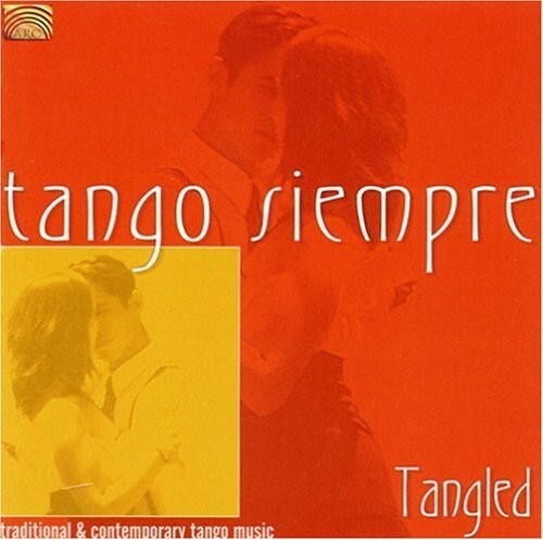 

CD диск Tango Siempre: Tangled / Various: Tango Siempre: Tangled