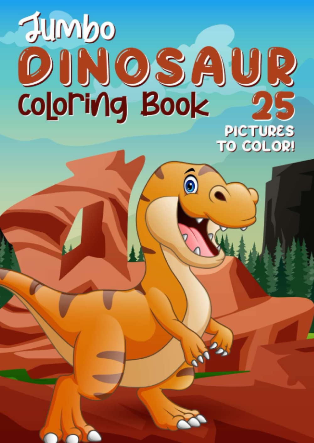 

Dinosaur Coloring Book: Amazing Dinosaurs! Coloring Book for Kids with Cute and Fun Dinosaurs | Jumbo Dinosaur Kids Coloring Book With Dinosaur Facts for Kids Ages 4-8. THE BIG DINOSAUR COLORING BOOK (Independently published)