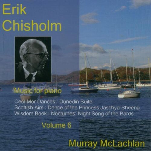 

CD диск McLachlan, Murray / Chisholm: Music for Piano 6