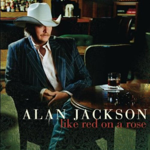 

CD диск Jackson, Alan: Like Red on a Rose