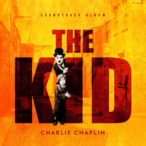 

Виниловая пластинка Chaplin, Charlie: The Kid (Original Soundtrack)