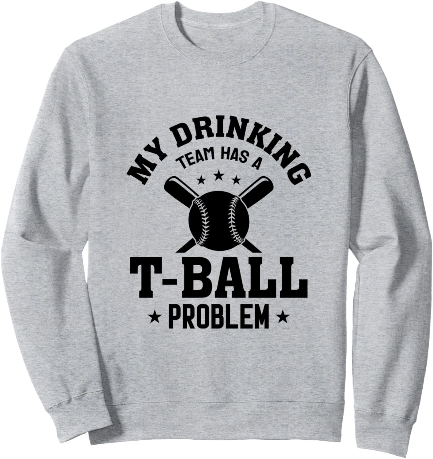 

У моей команды любителей выпить проблемы с бейсболом для малышей - забавная толстовка с символикой бейсбольной команды для малышей Funny Teeball Quotes, серый