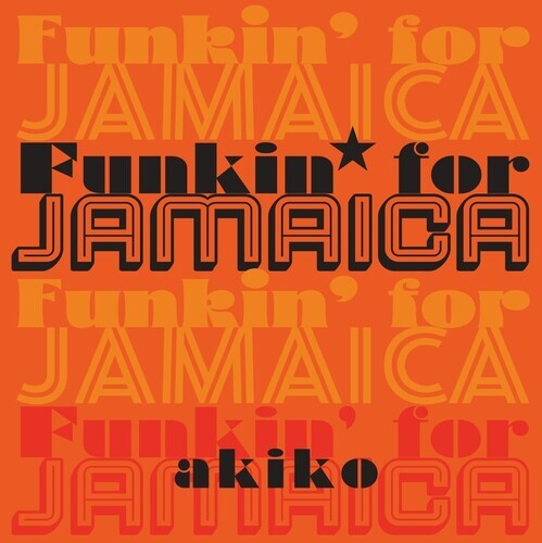 

Сингл 7" Akiko: Funkin' For Jamaica