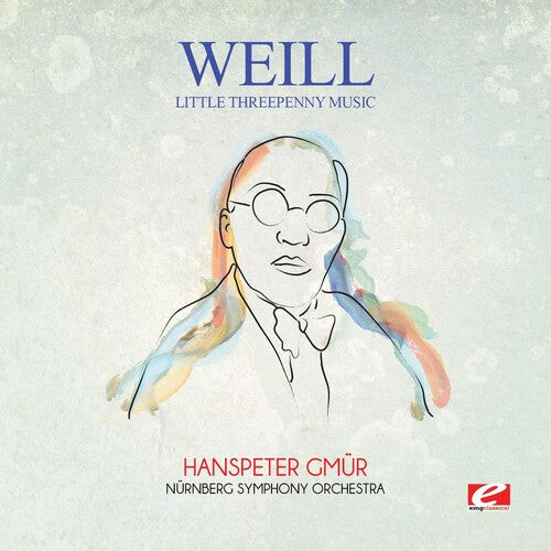 

CD диск Weill: Weill: Little Threepenny Music