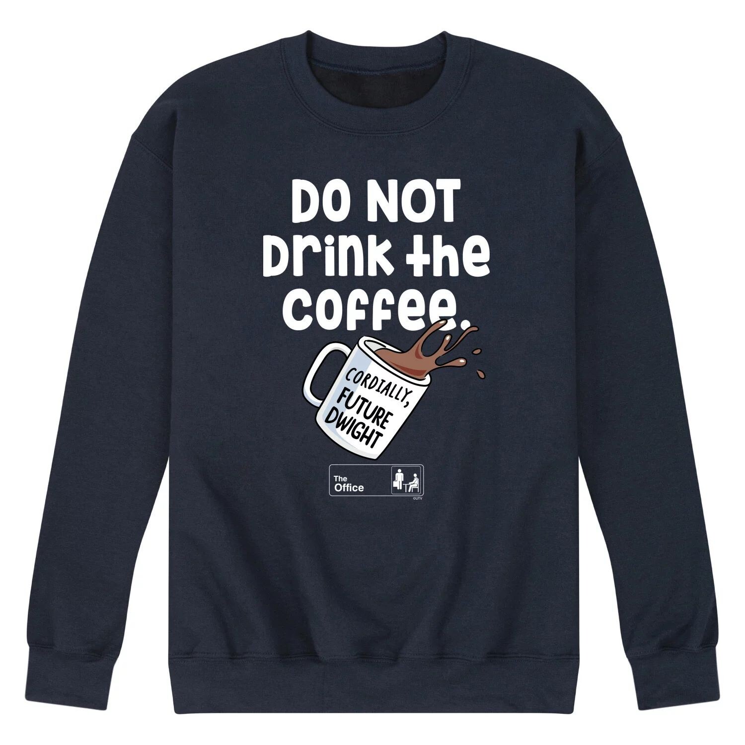 

Мужской свитшот The Office Not Drink Coffee Licensed Character