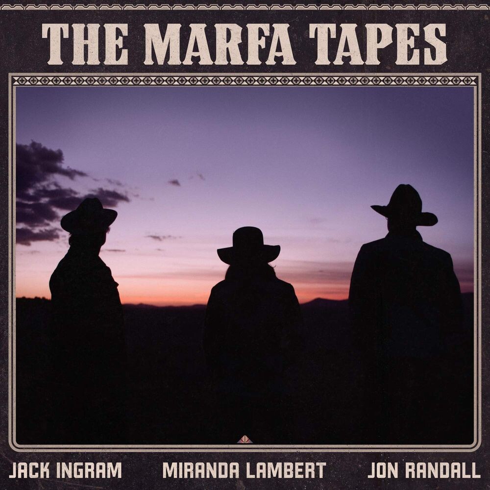 

Виниловая пластинка LP The Marfa Tapes - Jack Ingram, Miranda Lambert, Jon Randall