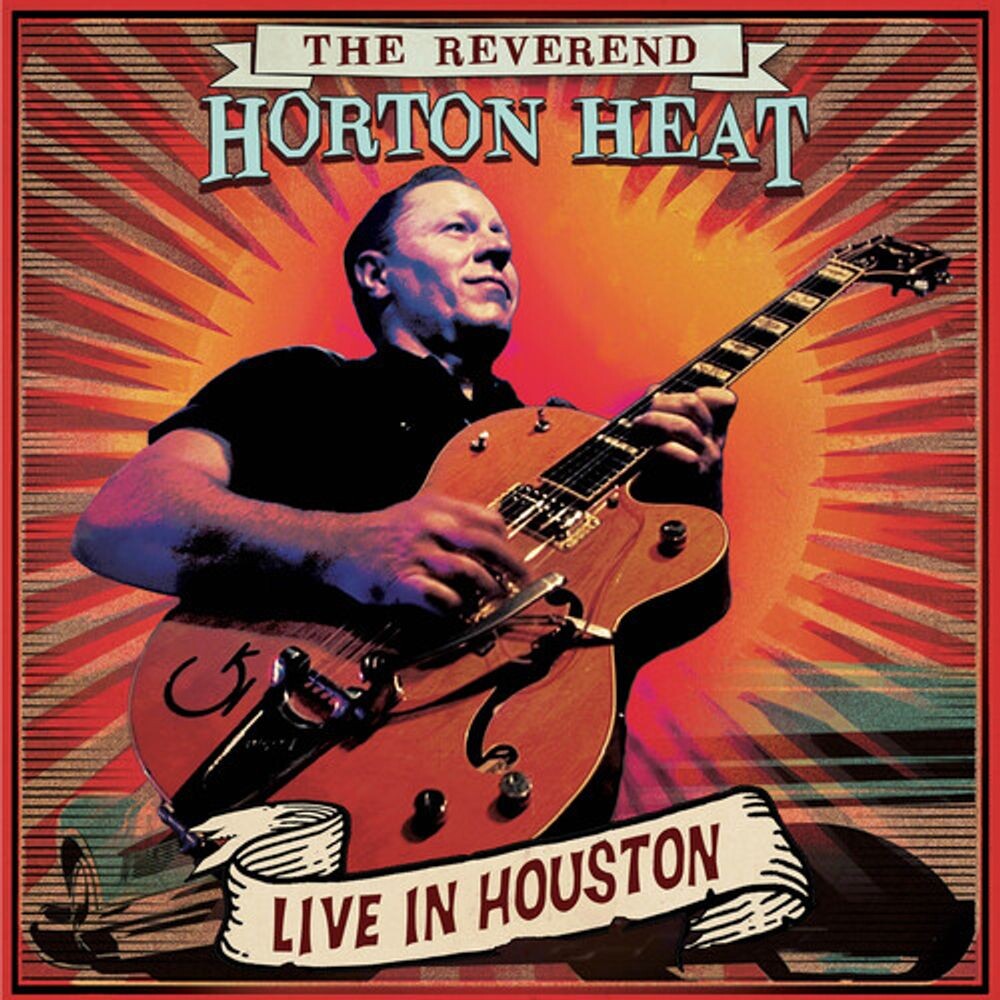 

Виниловая пластинка LP Live In Houston [Red Marble Vinyl] - Reverend Horton Heat