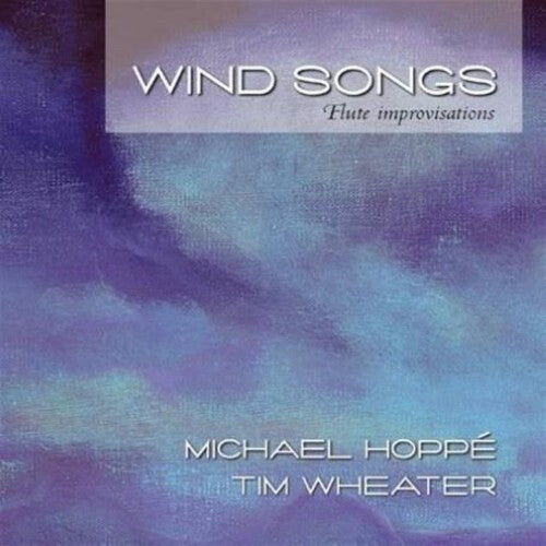 

CD диск Hoppe, Michael / Wheater, Tim: Wind Songs