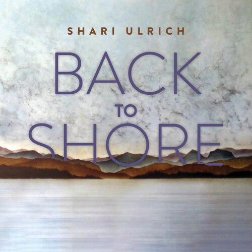 

CD диск Ulrich, Shari: Back To Shore