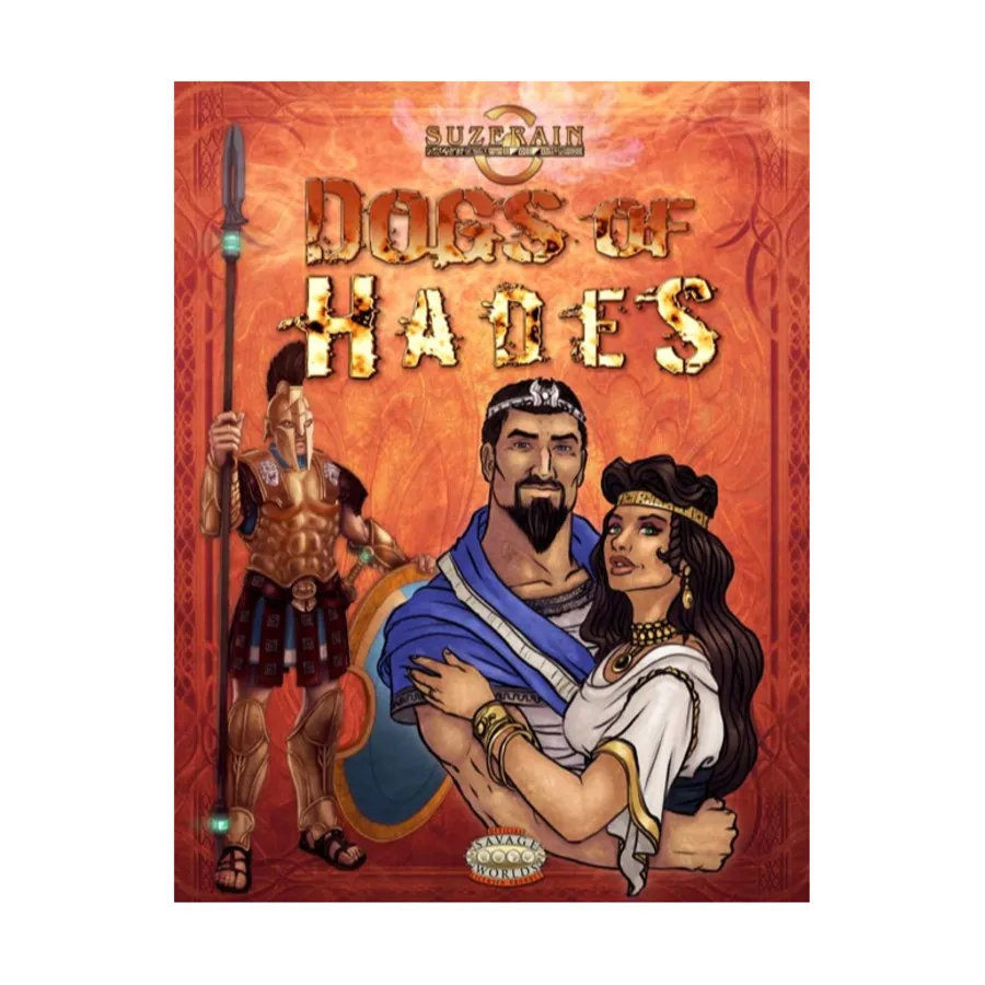

Dogs of Hades, Suzerain (Savage Worlds), твердый переплет
