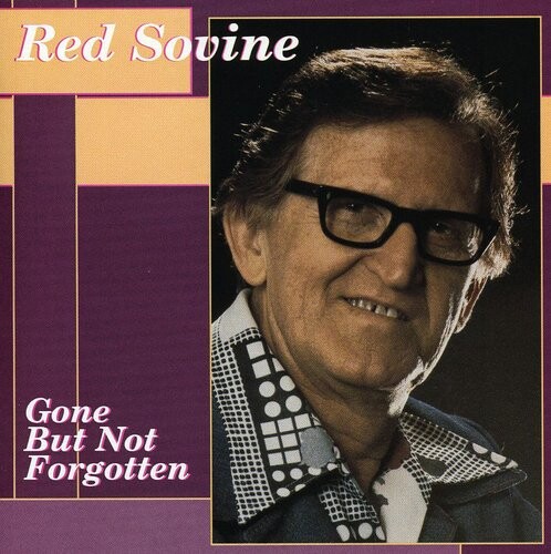 

CD диск Sovine, Red: Gone But Not Forgotten