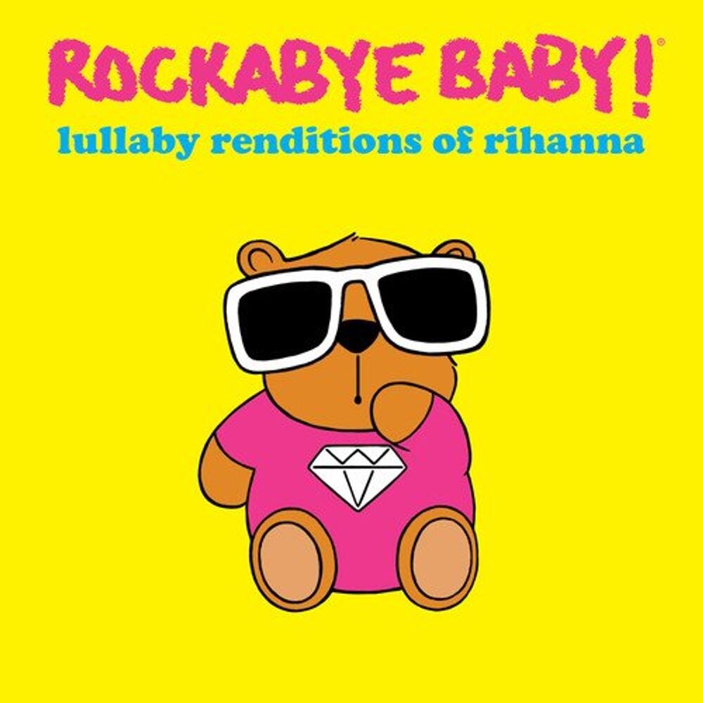 

Диск CD Lullaby Renditions Of Rhianna - Rockabye Baby!