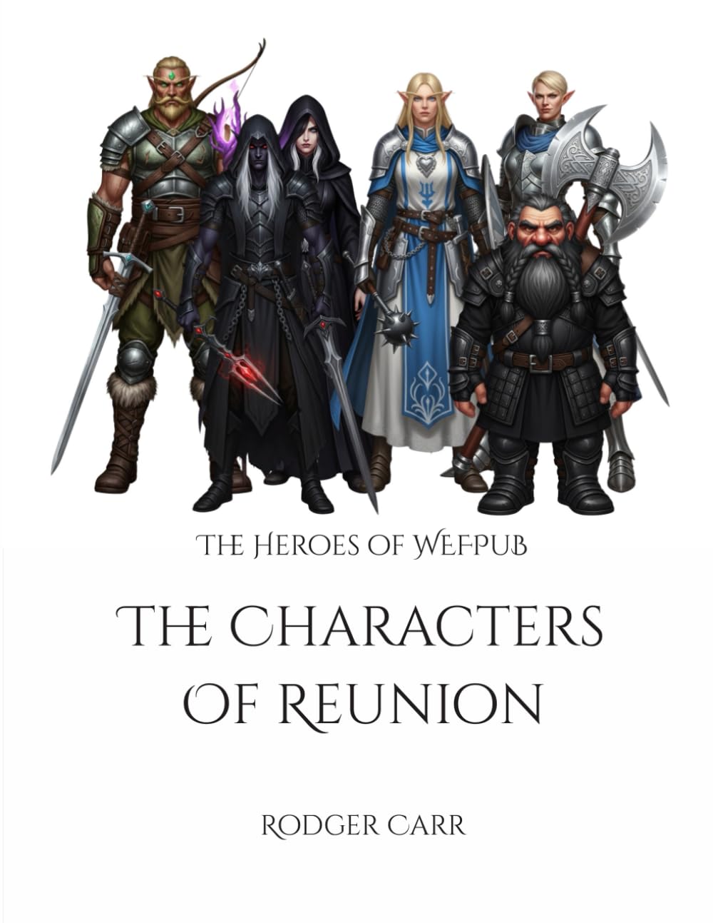 

The Characters of Renuion (Independently published)