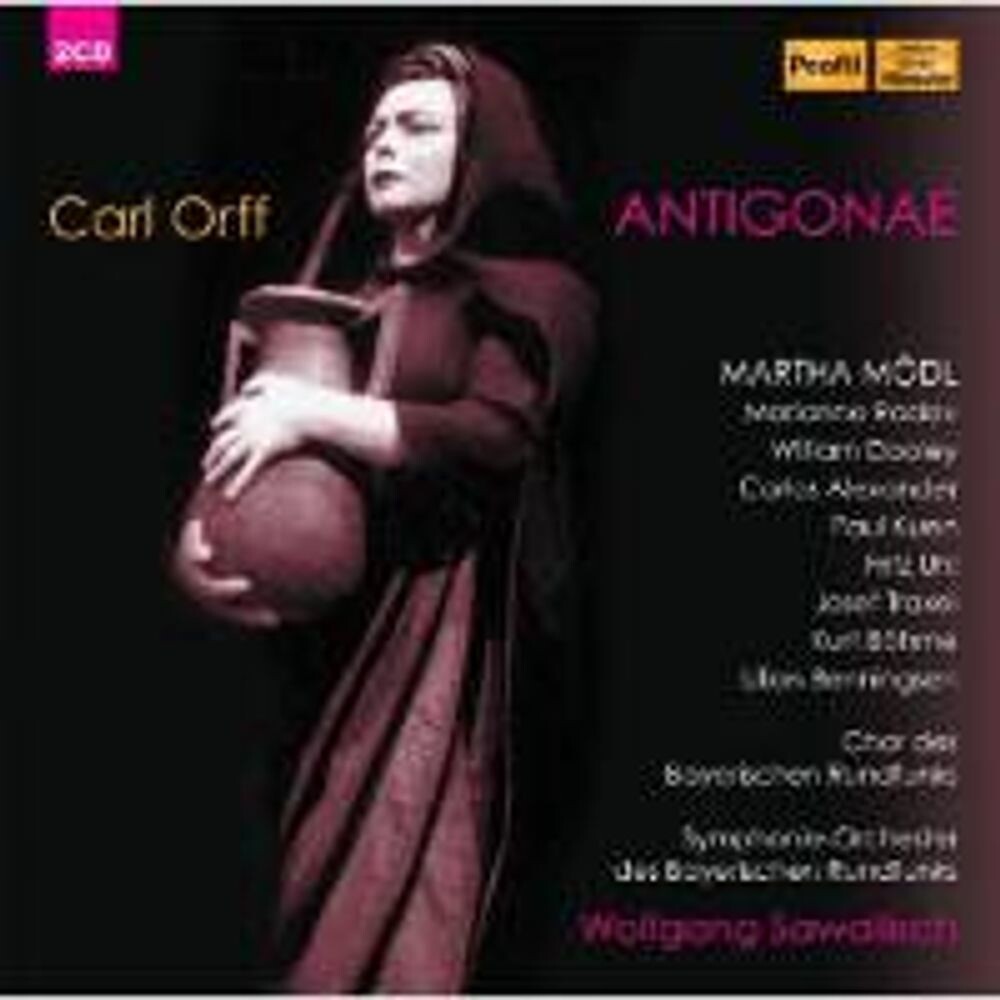 

Диск CD Orff: Antigonae (Complete) - Carl Orff, Wolfgang Sawallisch, Martha Mödl, Symphonie-Orchester Des Bayerischen Rundfunks, Chor des Bayerischen Rundfunks