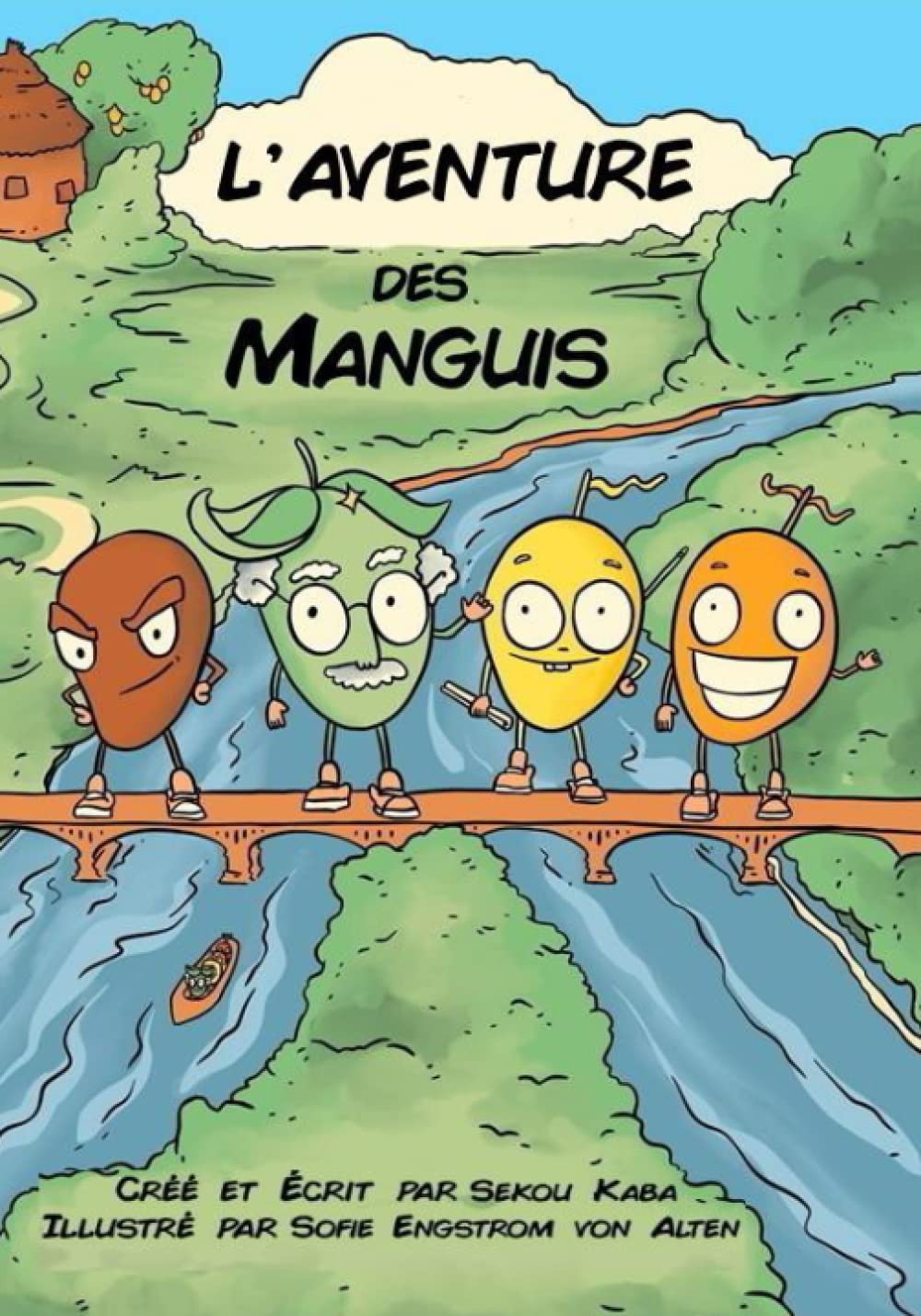 

L'Aventure des MANGUIS (French Edition) (Independently published)