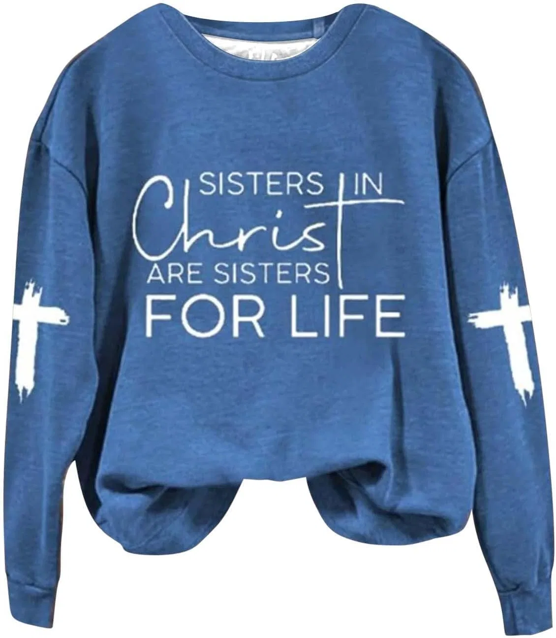 Женский свитшот с длинным рукавом, Sisters In Christ Are Sisters For Life, синий
