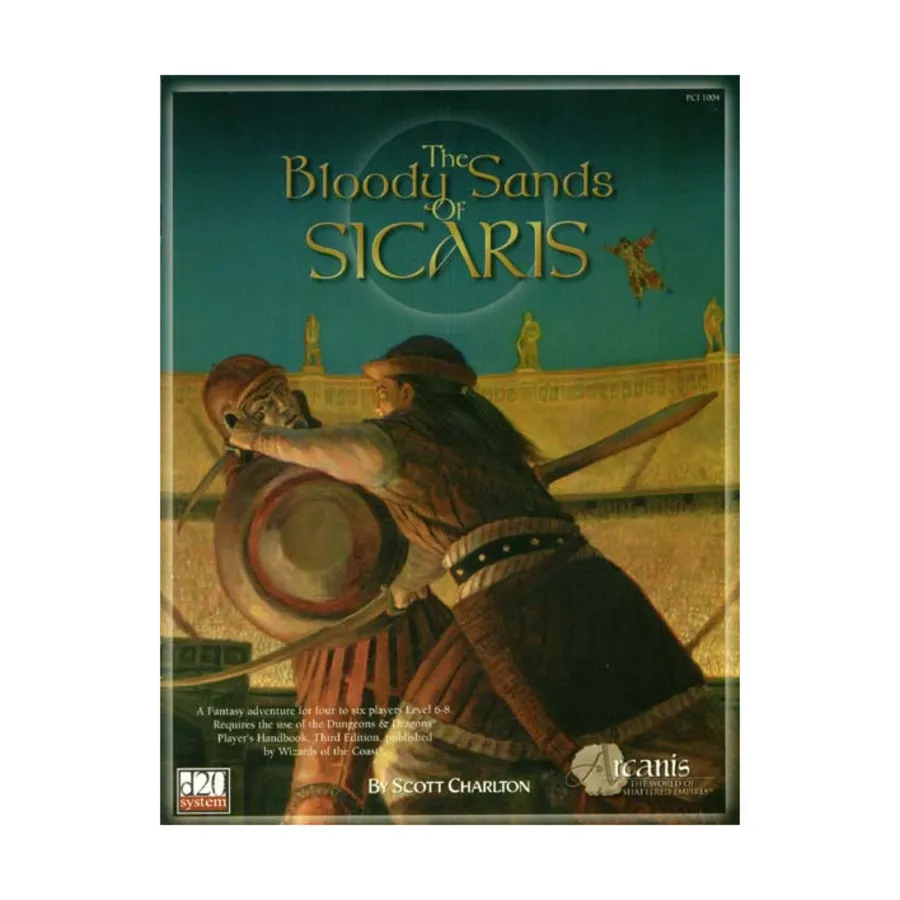 

Модуль Bloody Sands of Sicaris, Arcanis (d20)