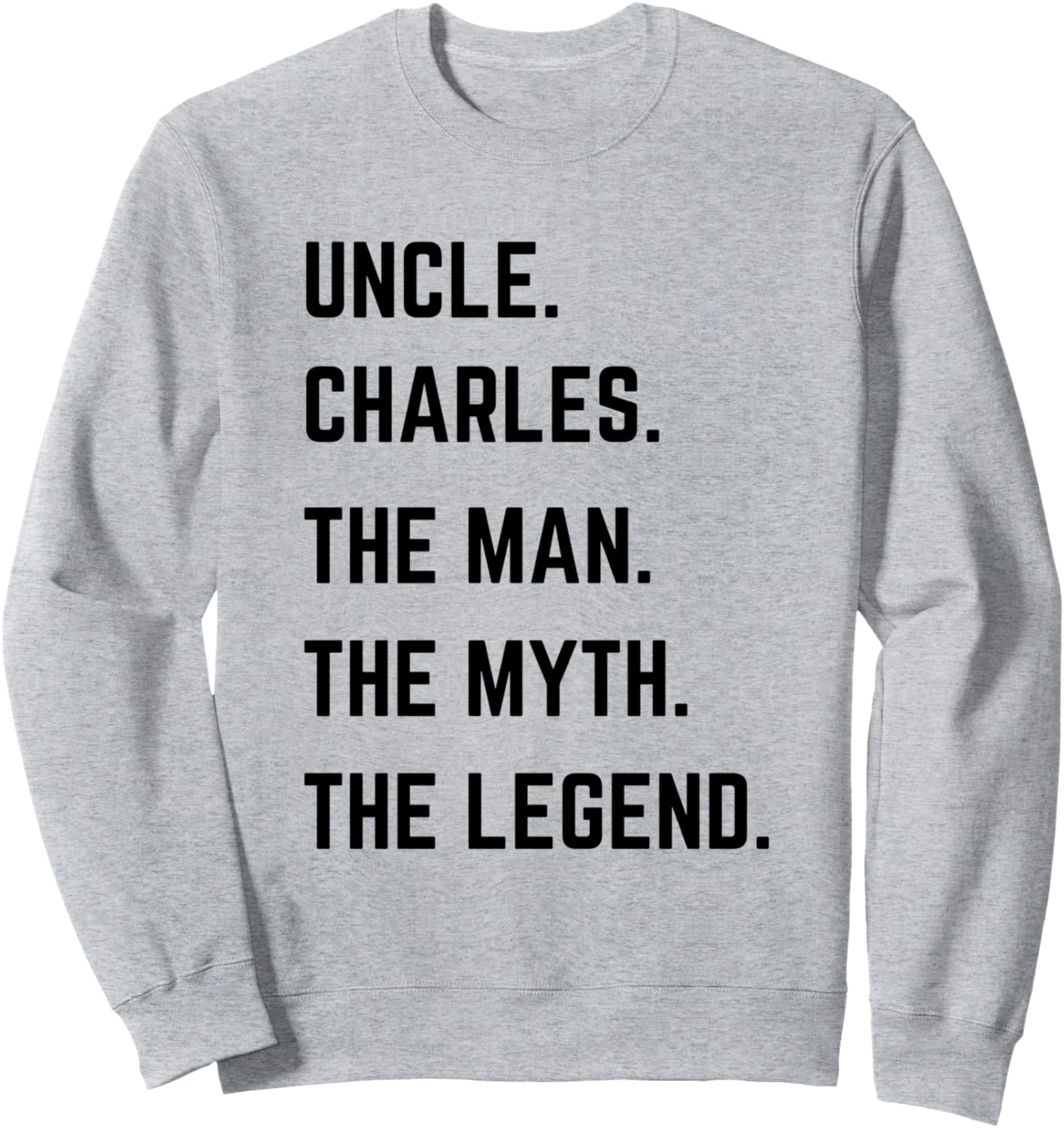 

Толстовка «Дядя Чарльз - легендарный человек» ко Дню отца Uncle The Man The Myth The Legend Mens Gifts, серый