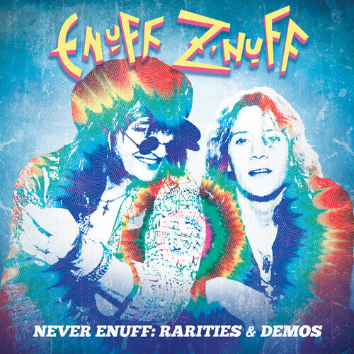 

CD диск Enuff Z'nuff: Never Enuff - Rarities & Demos