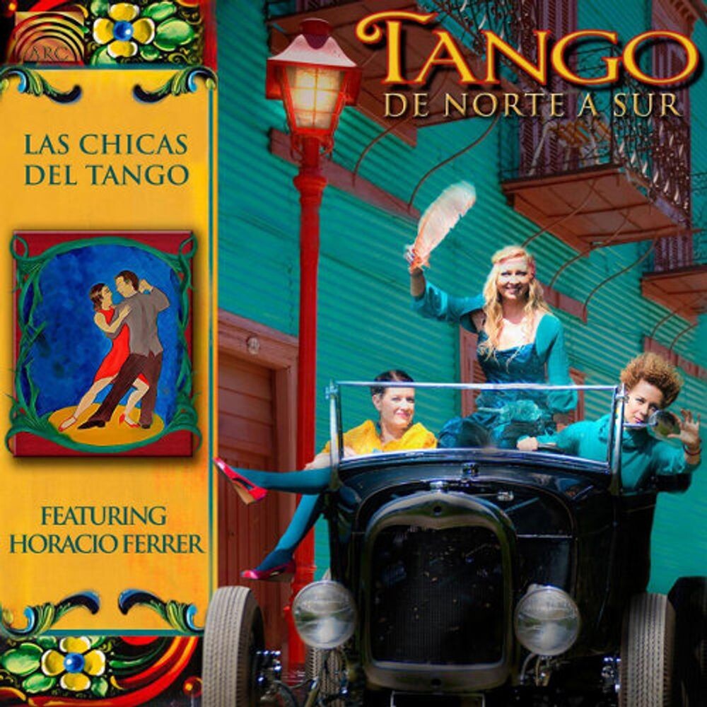 

Диск CD Tango De Norte A Sur - Las Chicas Del Tango