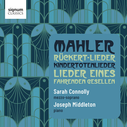 

CD диск Mahler / Middleton / Connolly: Ruckert-Lieder Lieder Eines Fahrenden Gesellen