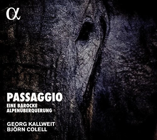 

CD диск Bartolotti / Marini / Muffat / Kallweit / Colell: Passagio: Eine Barocke Alpenuberquerung