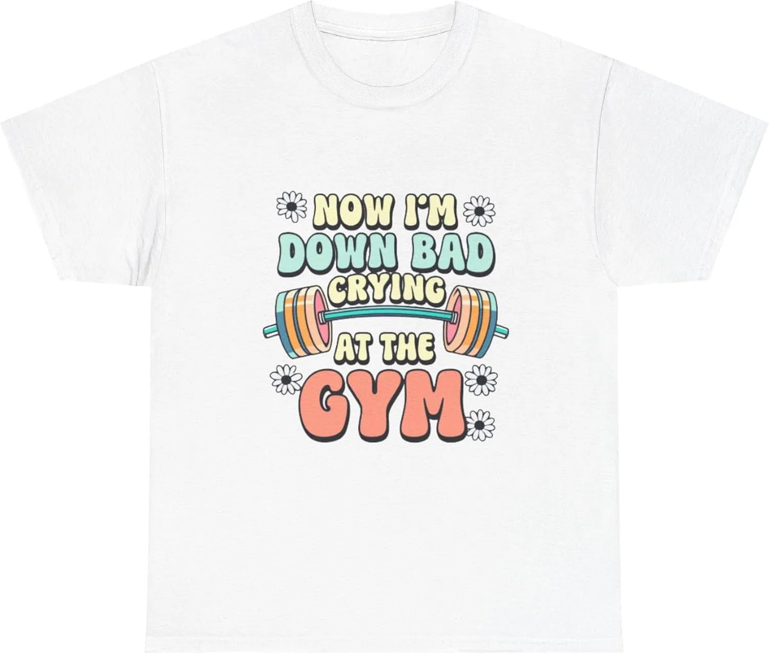 Мужская футболка с принтом Now I'm Down Bad Crying at the Gym, White