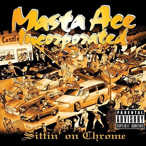 

Виниловая пластинка Masta Ace Inc: Sittin' On Chrome