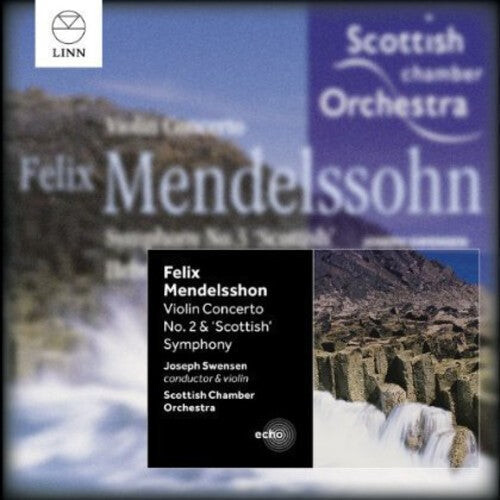 

CD диск Mendelssohn / Scottish Chamber Orch / Swensen: Violin Concerto No. 2 & Scottish Symphony