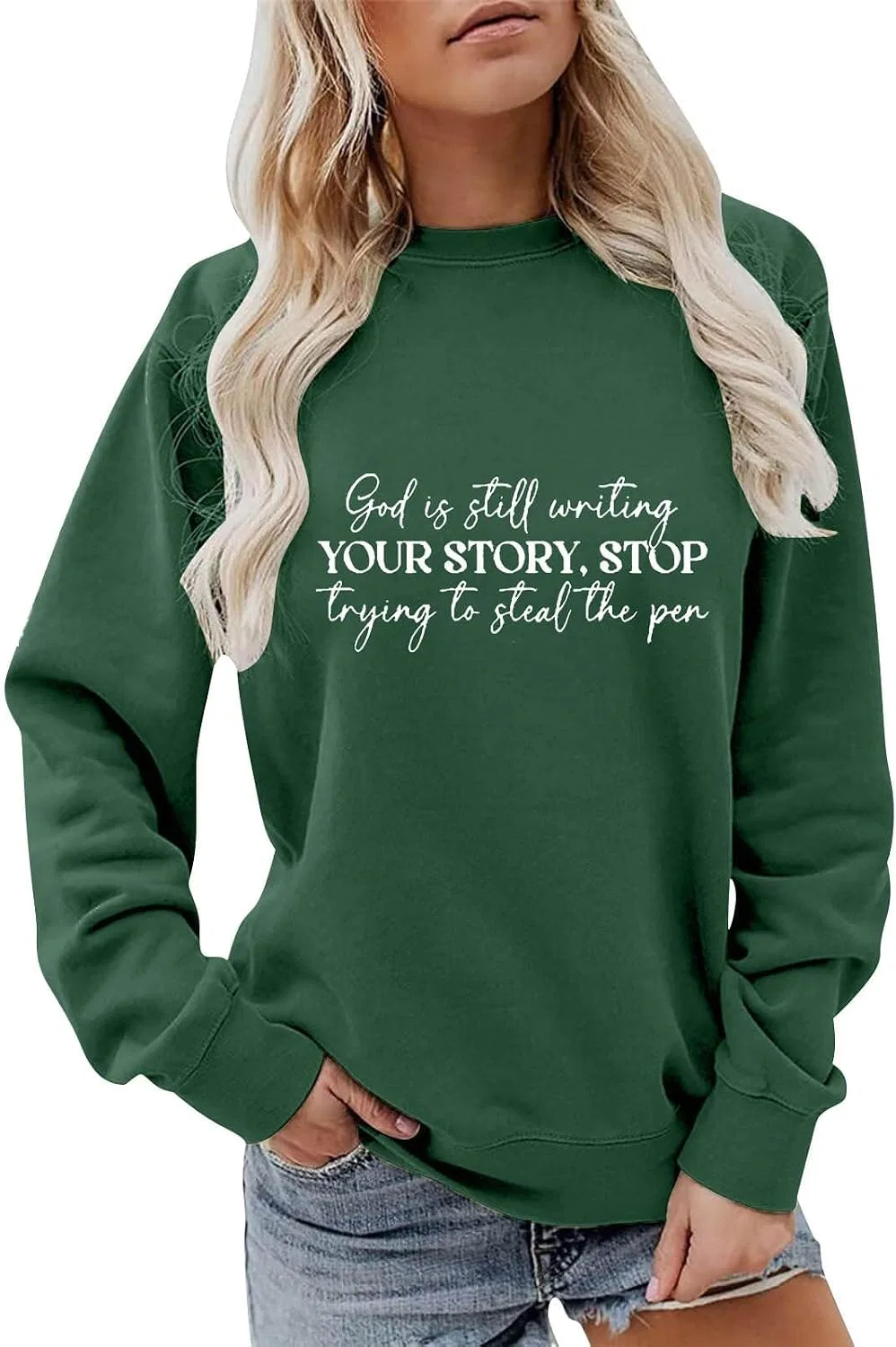 Женский свитшот с принтом God Is Still Writing Your Story, зелёный