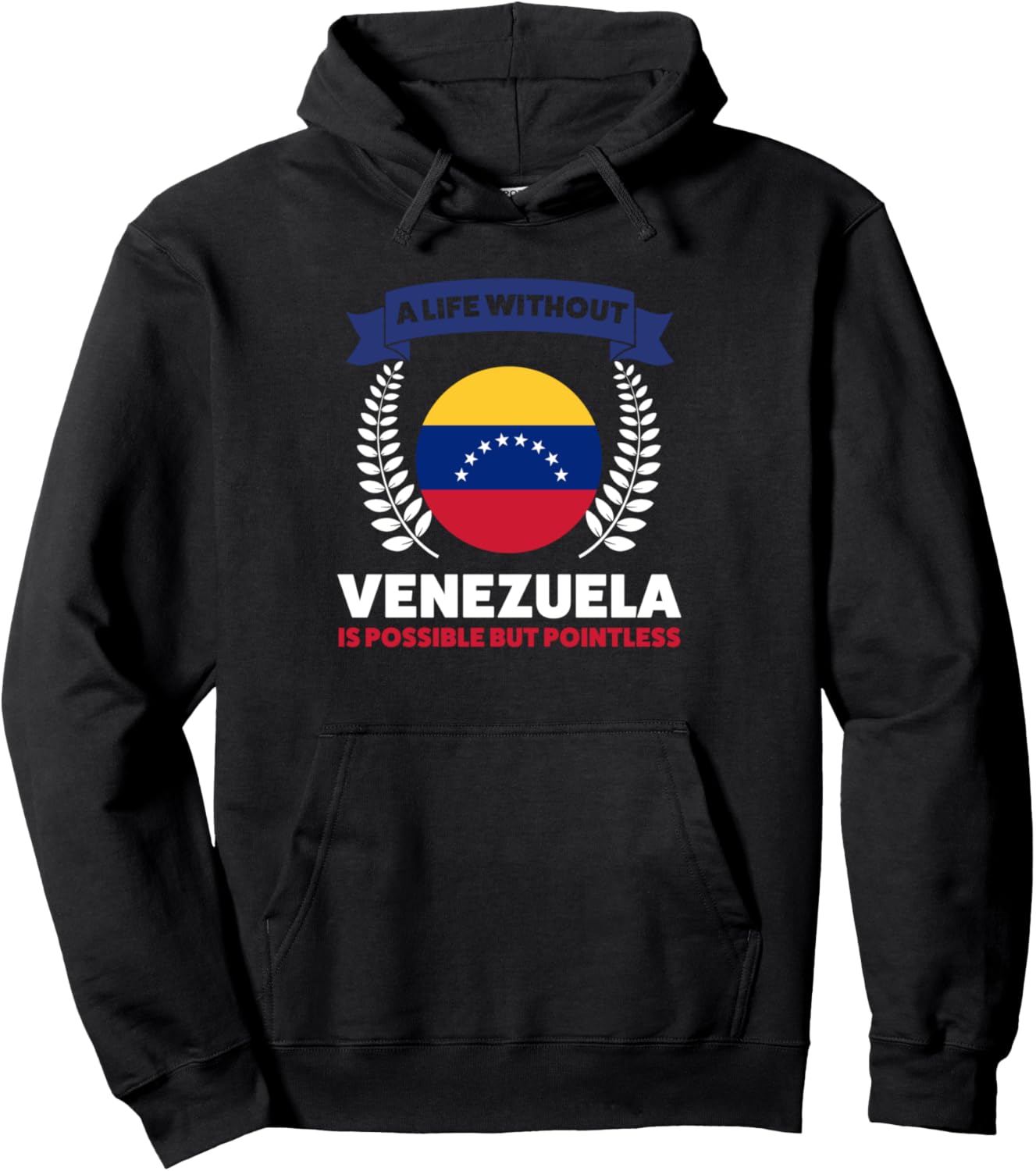 

Жизнь возможна, но бессмысленна. Венесуэльская толстовка с капюшоном Venezuela Venezuelan Flag Gift Idea, черный