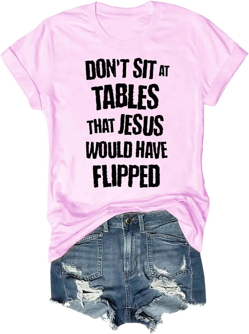 Футболка с принтом Don't Sit at Tables Jesus Would Have Flipped, Pink