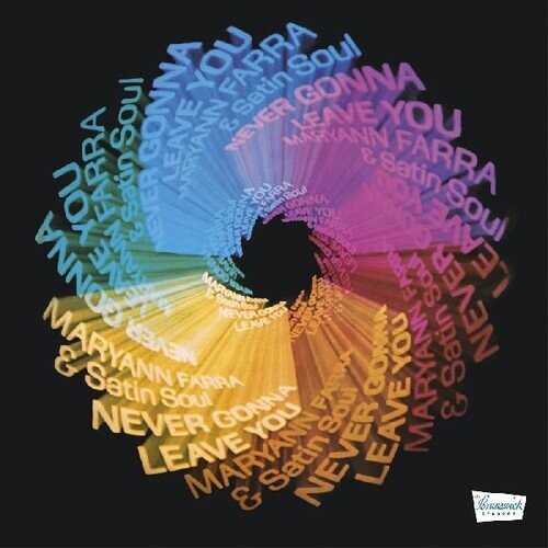 

Виниловая пластинка Farra, Maryann & Satin Soul - Never Gonna Leave You