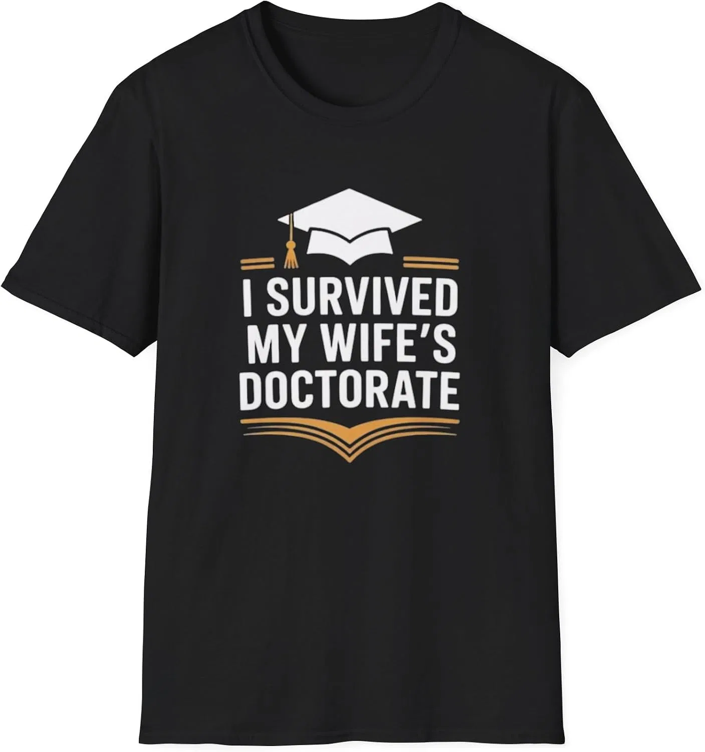 Мужская футболка с надписью I Survived My Wife's Doctorate Program GENERIC, Black