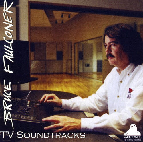 

CD диск Faulconer, Bruce: TV Soundtracks (Original Soundtrack)
