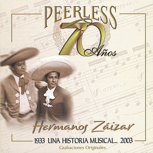 

CD диск Hermanos Zaizar: 70 Anos Peerless Una Historia Musical