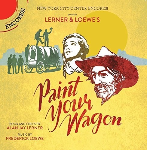 

CD диск Loewe, F. / Carradine / Hackmann / Barber: Paint Your Wagon (New York City Center Encores)