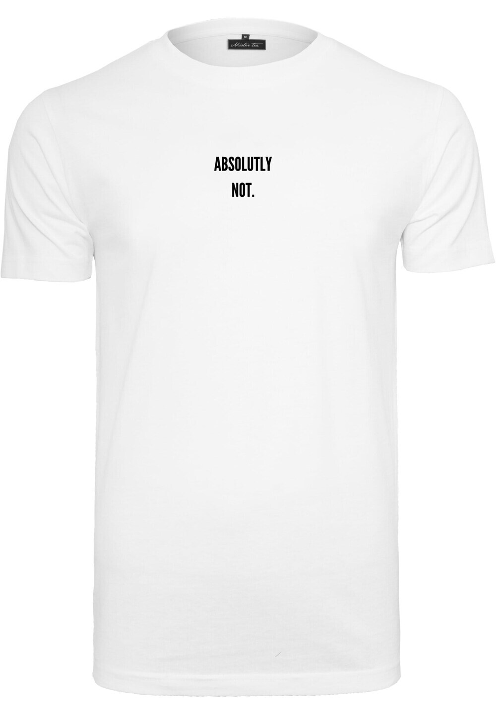 

Футболка Mister Tee Absolutely Not, белый