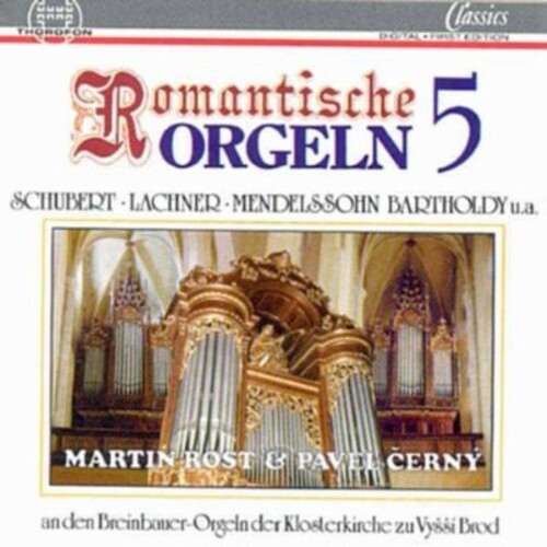 

CD диск Hesse / Neefe / Lachner / Rost / Cerny: Romantic Organ 5