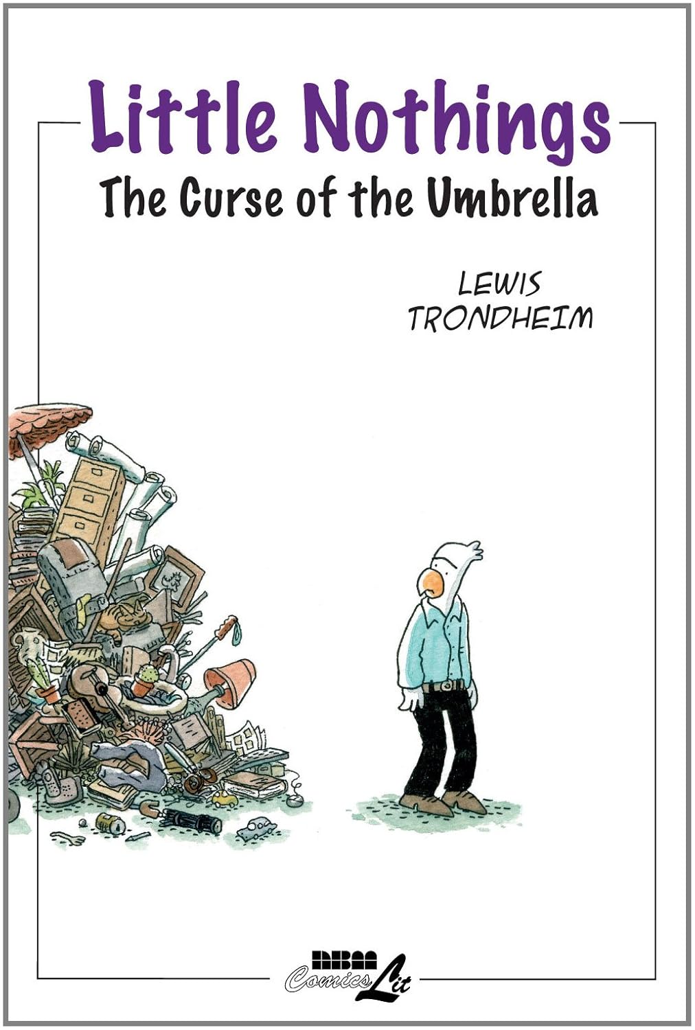 

Little Nothings 1: The Curse of the Umbrella (NBM Publishing)